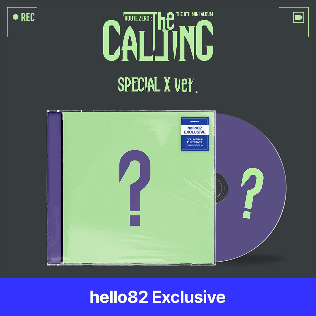 ROUTE ZERO : The CALLING (SPECIAL X ver.) - hello82 Exclusive