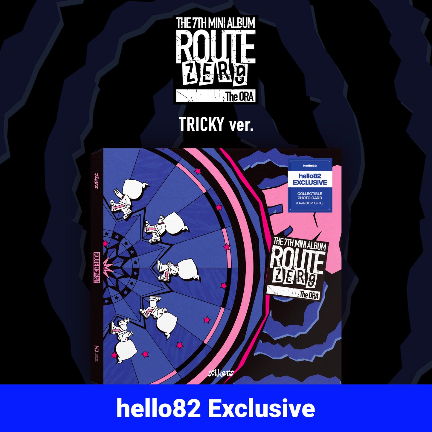 ROUTE ZERO : The ORA - hello82 Exclusive